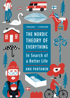 The Nordic Theory of Everything: In Search of a Better Life eBook