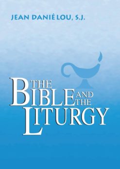 The Bible and the Liturgy eBook