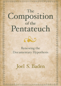 The Composition of the Pentateuch: Renewing the Documentary Hypothesis eBook