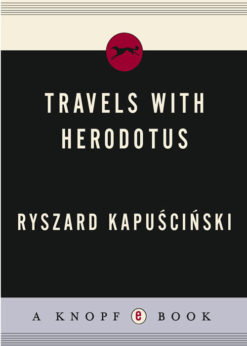 Travels with Herodotus eBook