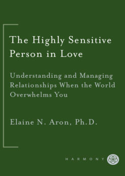 The Highly Sensitive Person in Love eBook