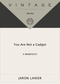 You Are Not a Gadget eBook