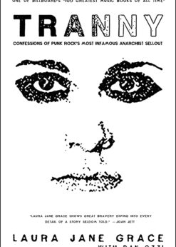 Tranny: Confessions of Punk Rock's Most Infamous Anarchist Sellout eBook