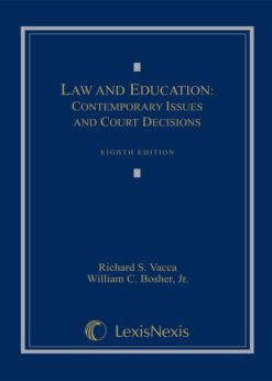 Law and Education: Contemporary Issues and Court Decisions eBook