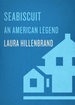 Seabiscuit: An American Legend eBook