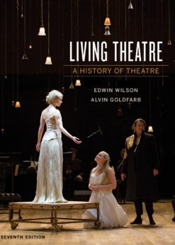 Living Theatre: A History of Theatre (Seventh Edition) eBook