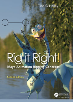 Rig it Right! Maya Animation Rigging Concepts, 2nd edition eBook
