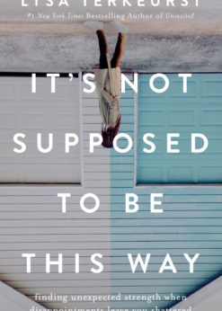 It's Not Supposed to Be This Way eBook