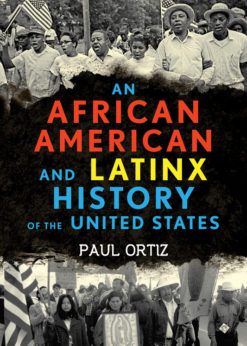 An African American and Latinx History of the United States eBook