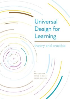 Universal Design for Learning: Theory and Practice 1st edition eBook