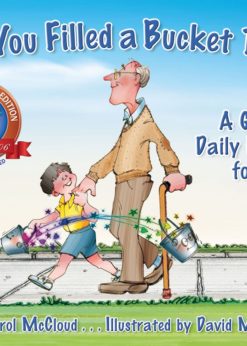 Have You Filled a Bucket Today?: A Guide to Daily Happiness for Kids eBook