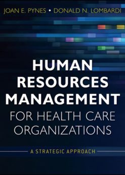 Human Resources Management for Health Care Organizations: A Strategic Approach eBook