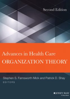 Advances in Health Care Organization Theory eBook