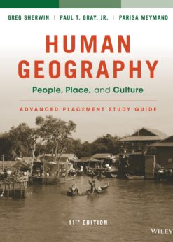 Human Geography: People, Place and Culture, Advanced Placement Edition (High School) Study Guide eBook