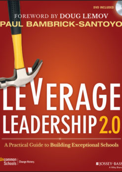 Leverage Leadership 2.0: A Practical Guide to Building Exceptional Schools eBook