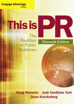 Cengage Advantage Books: This is PR: The Realities of Public Relations, 11th Edition eBook