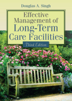 Effective Management of Long-Term Care Facilities eBook