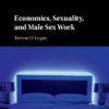 Economics, Sexuality, and Male Sex Work eBook