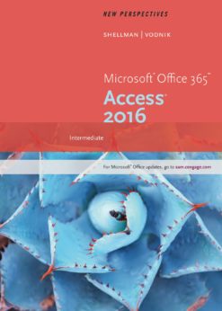 New Perspectives Microsoft Office 365 & Access 2016: Intermediate eBook