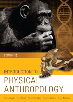 Introduction to Physical Anthropology, Loose-Leaf Version eBook