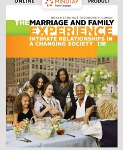 MindTap Sociology, Enhanced for Strong/Cohen's The Marriage and Family Experience: Intimate Relationships in a Changing Society, 13th Edition [Instant Access], 1 term (6 months) eBook