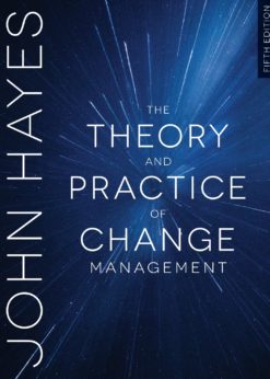 The Theory and Practice of Change Management eBook