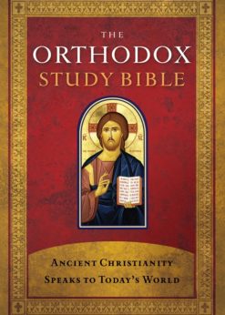 The Orthodox Study Bible: Ancient Christianity Speaks to Today's World eBook