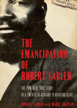 The Emancipation of Robert Sadler eBook
