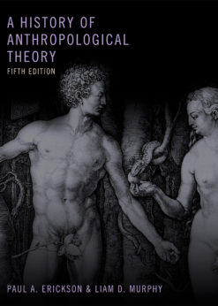 A History of Anthropological Theory, Fifth Edition eBook