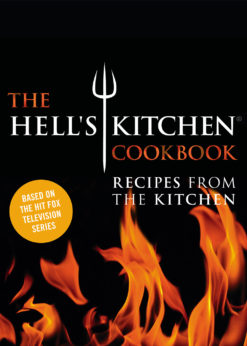 The Hell's Kitchen Cookbook: Recipes from the Kitchen eBook