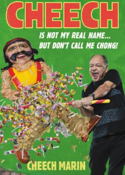 Cheech Is Not My Real Name eBook