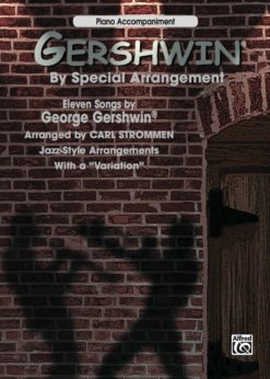 Gershwin® by Special Arrangement for Piano: Intermediate Jazz-Style Arrangements with a "Variation" eBook