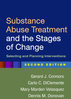 Substance Abuse Treatment and the Stages of Change, Second Edition eBook