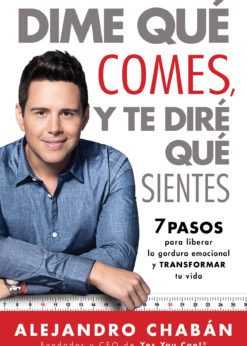 Dime qué comes y te diré qué sientes (Think Skinny, Feel Fit Spanish edition) eBook