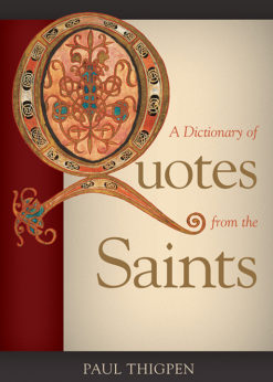 A Dictionary of Quotes from the Saints eBook