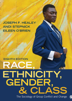 Race, Ethnicity, Gender, and Class: The Sociology of Group Conflict and Change eBook
