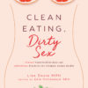 Clean Eating, Dirty Sex eBook