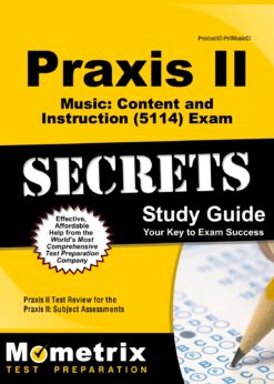 Praxis II Music: Content and Instruction (5114) Exam Secrets Study Guide eBook