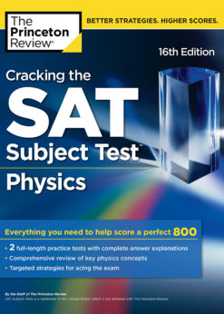 Cracking the SAT Subject Test in Physics, 16th Edition eBook