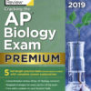 Cracking the AP Biology Exam 2019, Premium Edition eBook