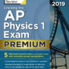 Cracking the AP Physics 1 Exam 2019, Premium Edition eBook