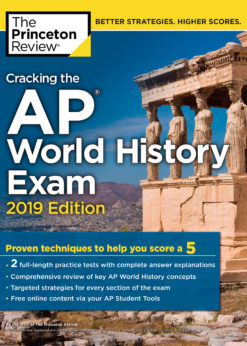 Cracking the AP World History Exam, 2019 Edition eBook