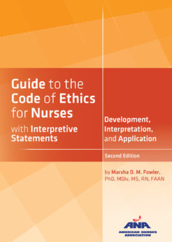 Guide to the Code of Ethics for Nurses: Interpretation and Application eBook
