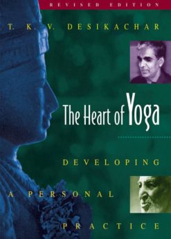 The Heart of Yoga: Developing a Personal Practice eBook