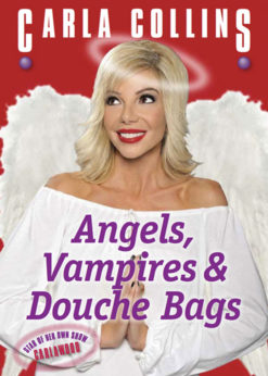 Angels, Vampires and Douche Bags eBook