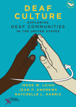 Deaf Culture: Exploring Deaf Communities in the United States 1st edition eBook