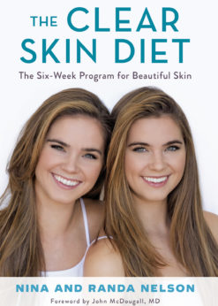 The Clear Skin Diet: The Six-Week Program for Beautiful Skin: Foreword by John McDougall MD eBook