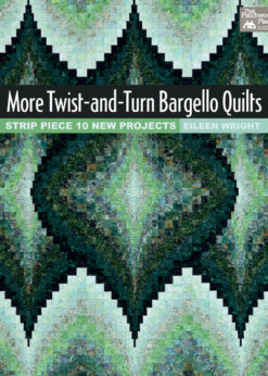 More Twist-and-Turn Bargello Quilts eBook