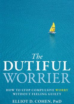The Dutiful Worrier eBook