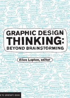 Graphic Design Thinking: Beyond Brainstorming eBook